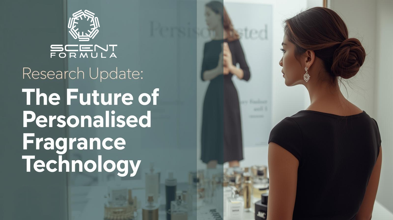 Research Update_ The Future of Personalised Fragrance Technology