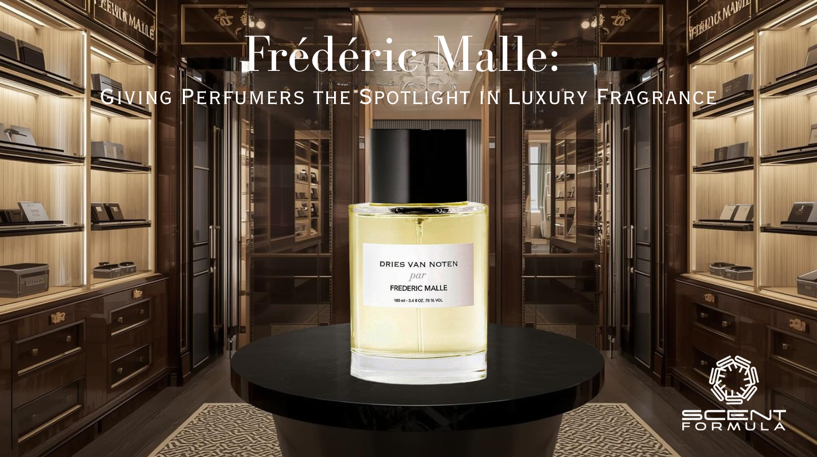 Frédéric Malle_ Giving Perfumers the Spotlight in Luxury Fragrance