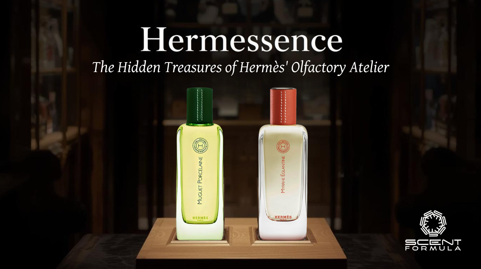 Hermessence_ The Hidden Treasures of Hermès' Olfactory Atelier