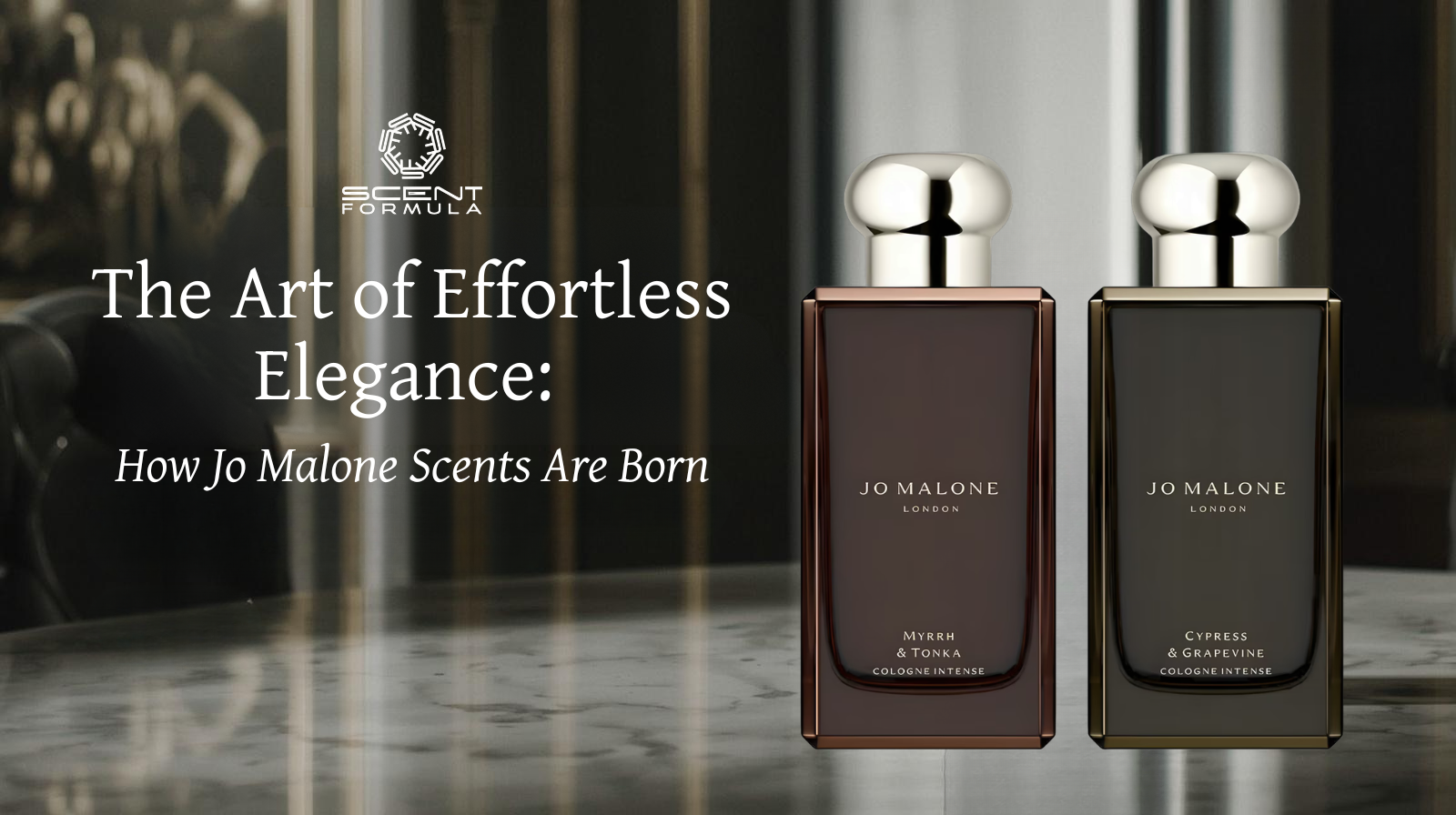 The Art of Effortless Elegance_ How Jo Malone Scents Are Born