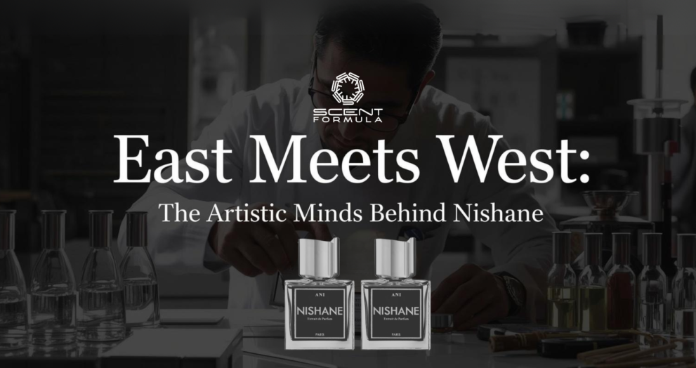 East Meets West_ The Artistic Minds Behind Nishane