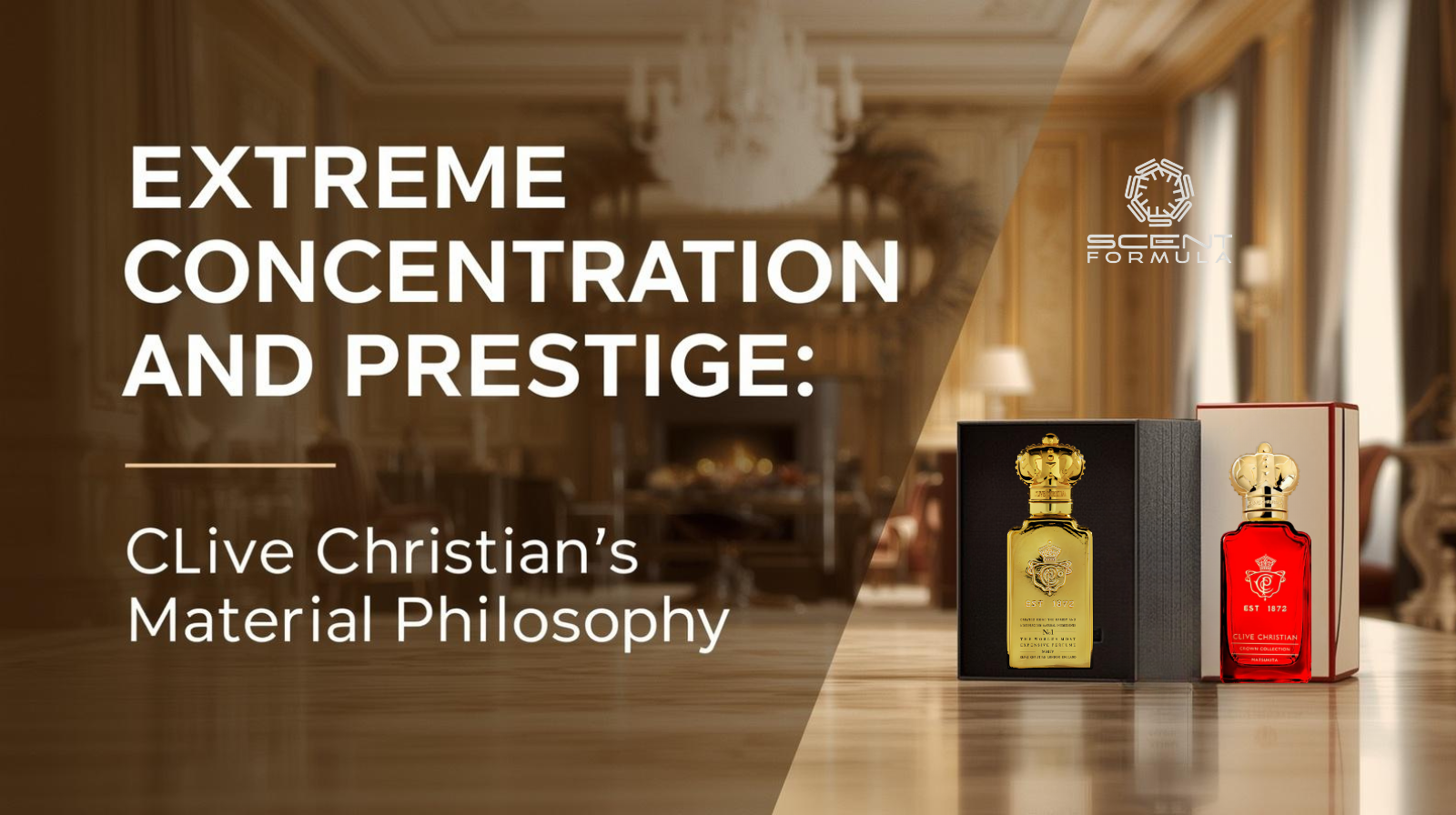 Extreme Concentration and Prestige_ Clive Christian’s Material Philosophy