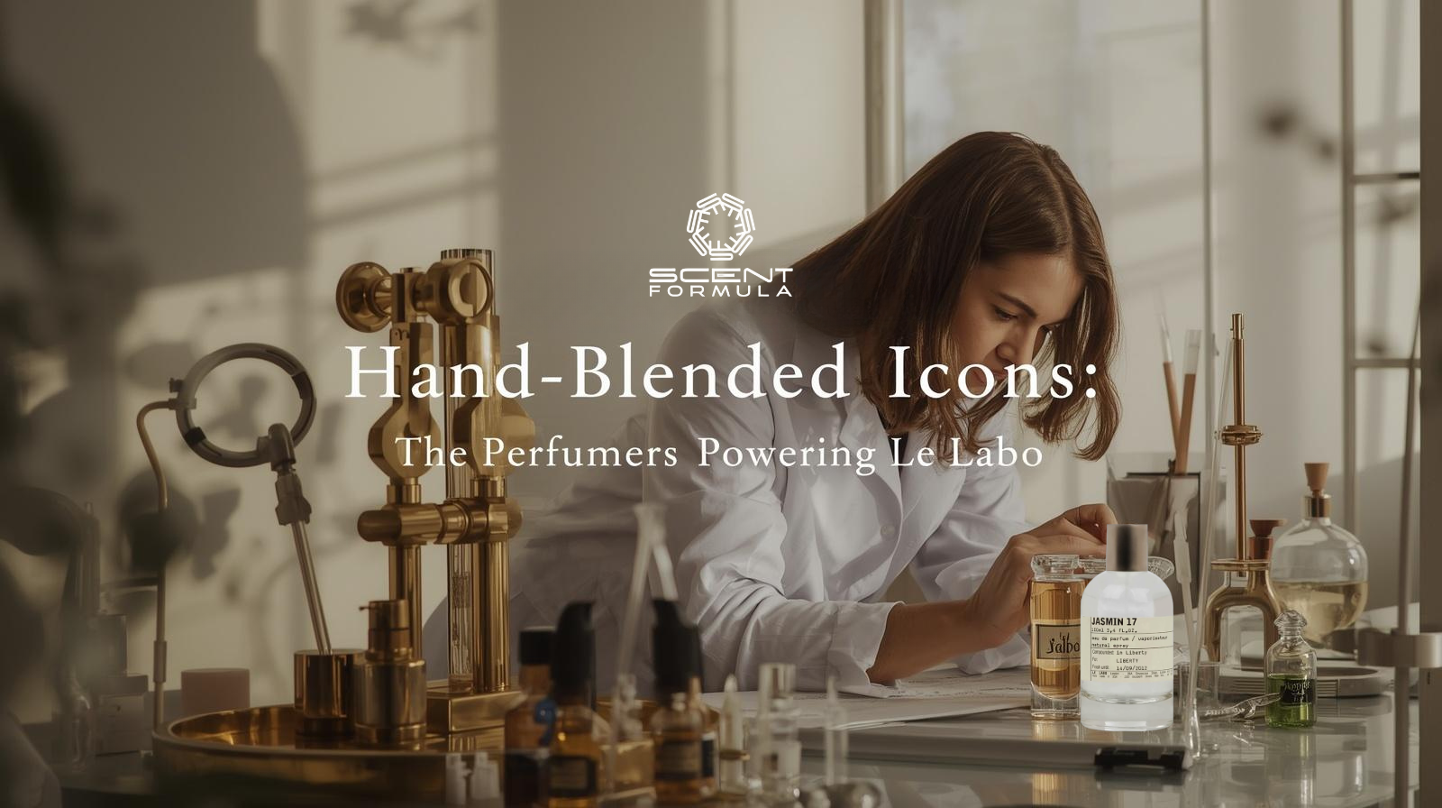 Hand-Blended Icons_ The Perfumers Powering Le Labo