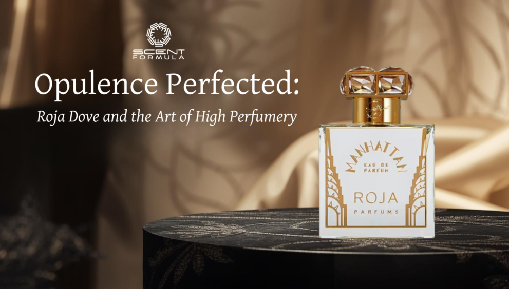 Opulence Perfected_ Roja Dove and the Art of High Perfumery