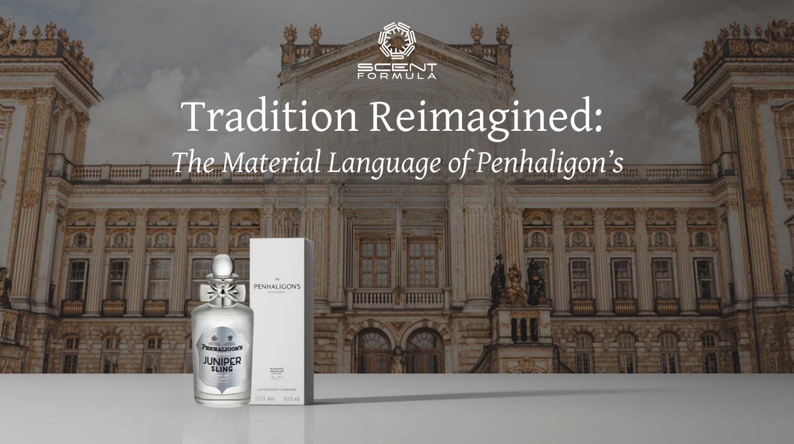 Tradition Reimagined_ The Material Language of Penhaligon’s