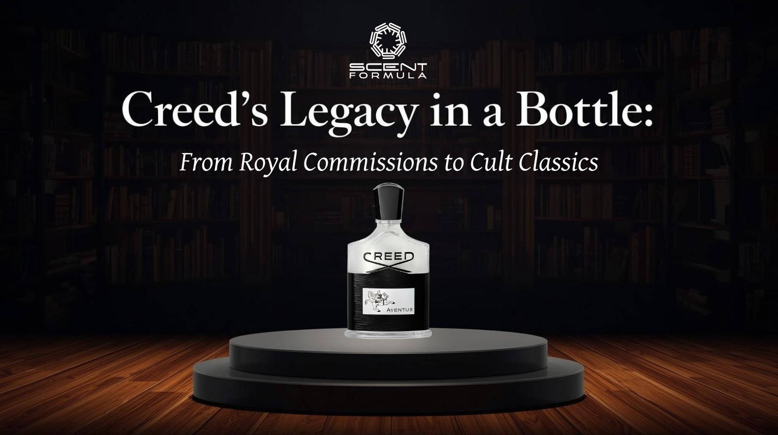 Creed’s Legacy in a Bottle_ From Royal Commissions to Cult Classics