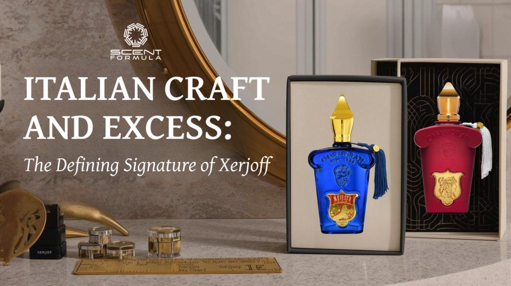 Italian Craft and Excess_ The Defining Signature of Xerjoff