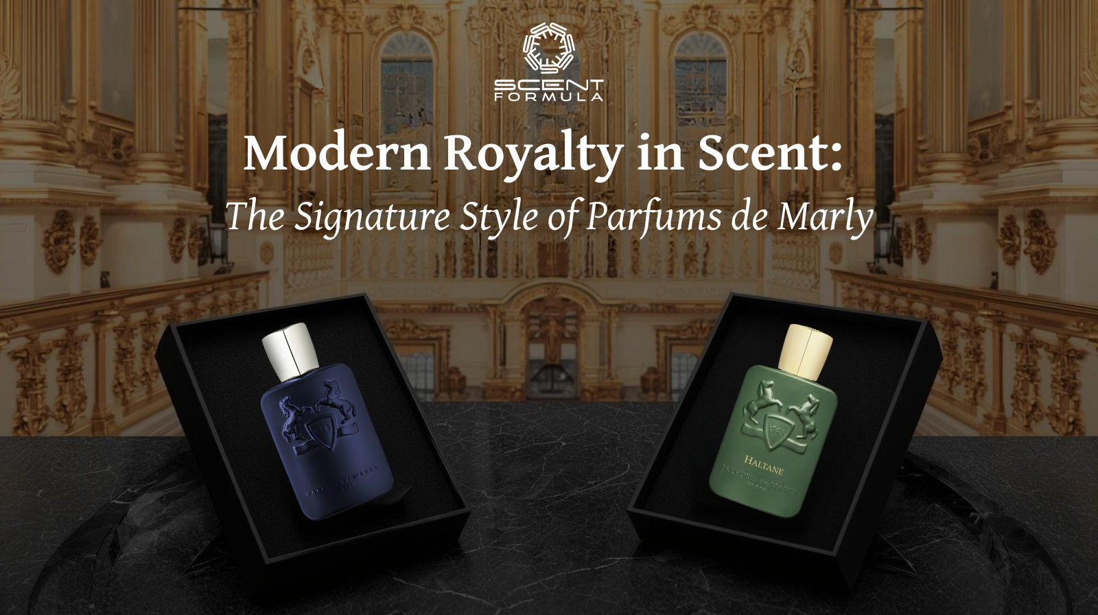 Modern Royalty in Scent_ The Signature Style of Parfums de Marly
