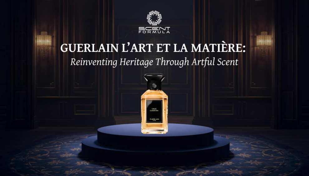 Guerlain L’Art et la Matière_ Reinventing Heritage Through Artful Scent