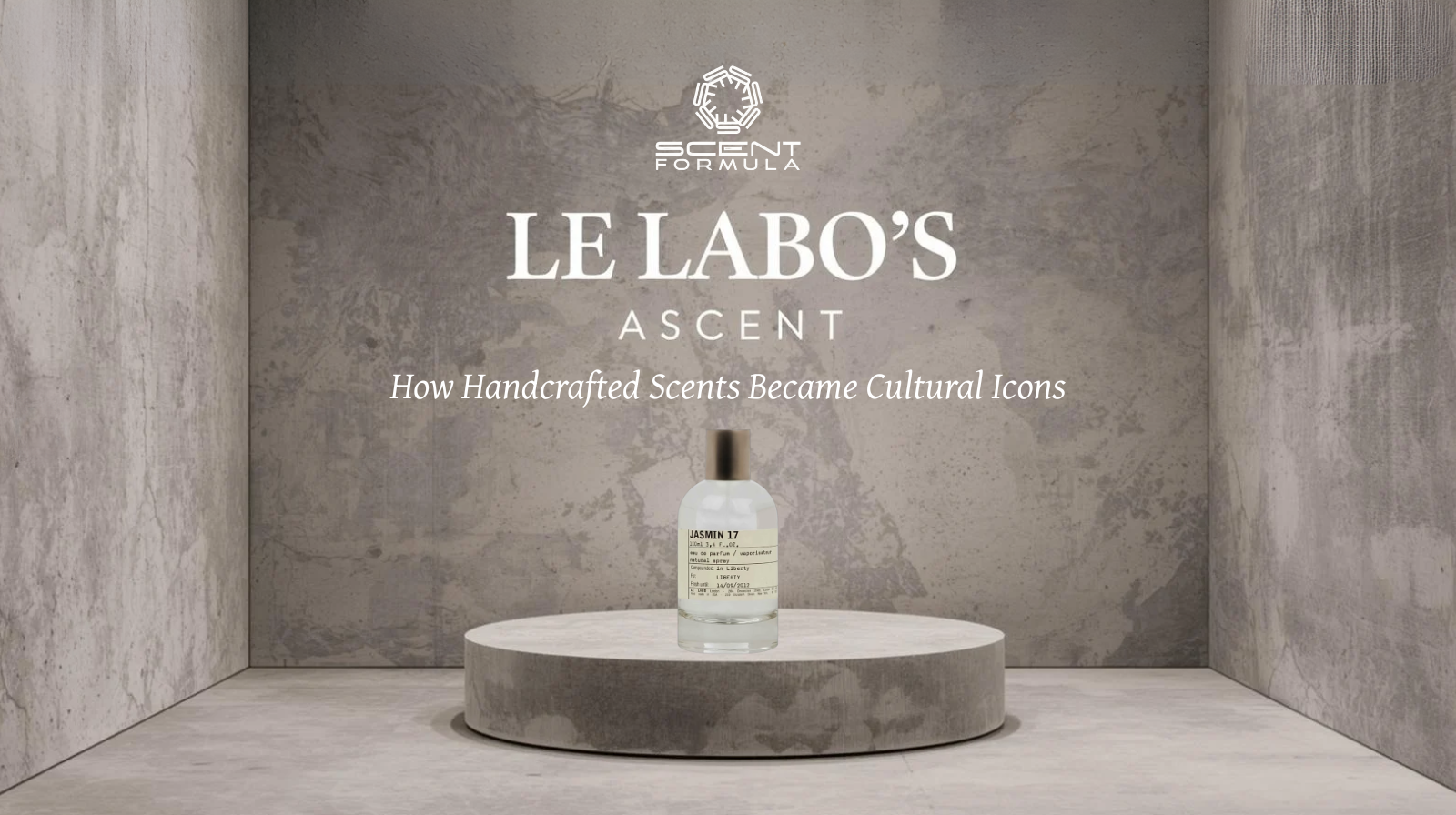 Le Labo’s Ascent_ How Handcrafted Scents Became Cultural Icons