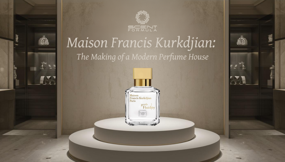 Maison Francis Kurkdjian_ The Making of a Modern Perfume House