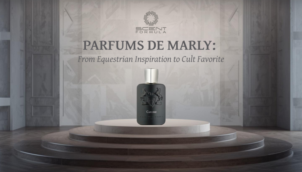Parfums de Marly_ From Equestrian Inspiration to Cult Favorite