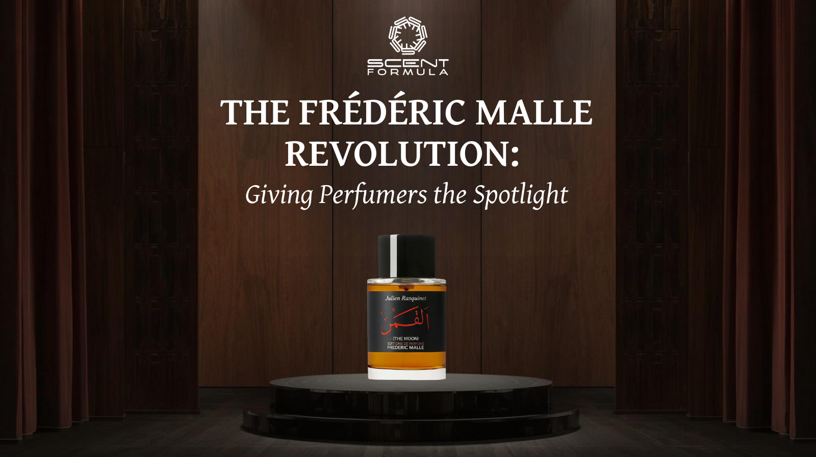 The Frédéric Malle Revolution_ Giving Perfumers the Spotlight